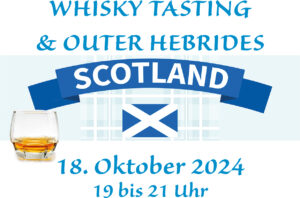 WHISKY TASTING & OUTER HEBRIDES